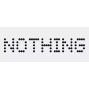 NOTHING